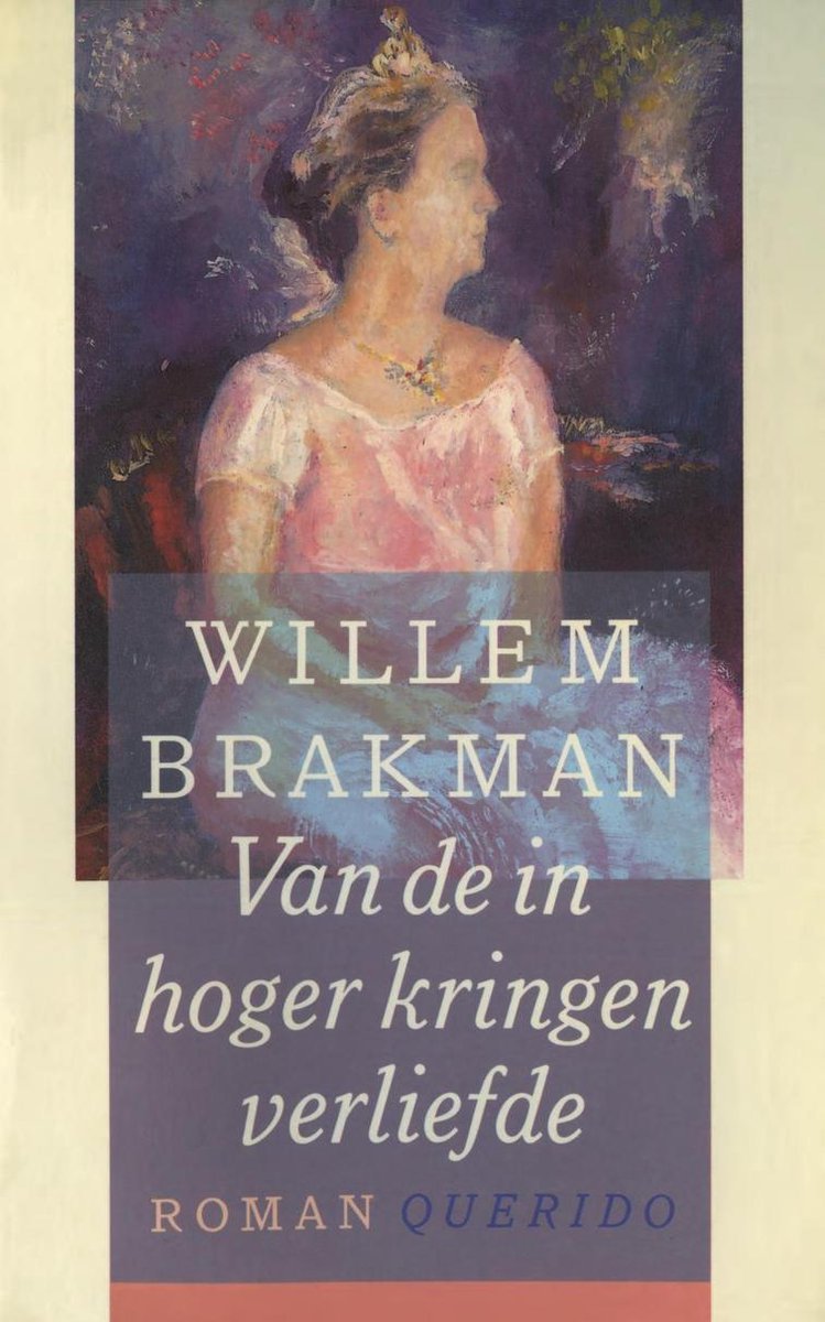 Willem Brakman Van de in hoger kringen verliefde