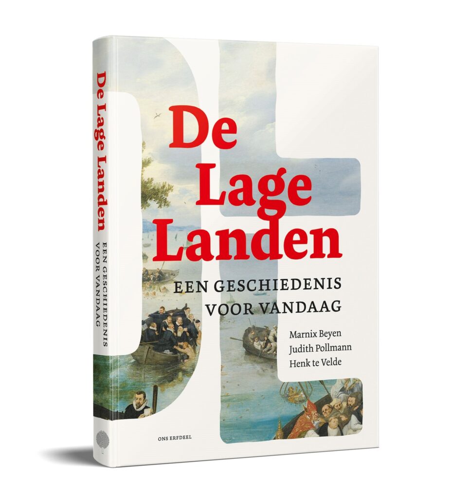 de lage landen Naar een nieuw standaardwerk over de geschiedenis van de ...