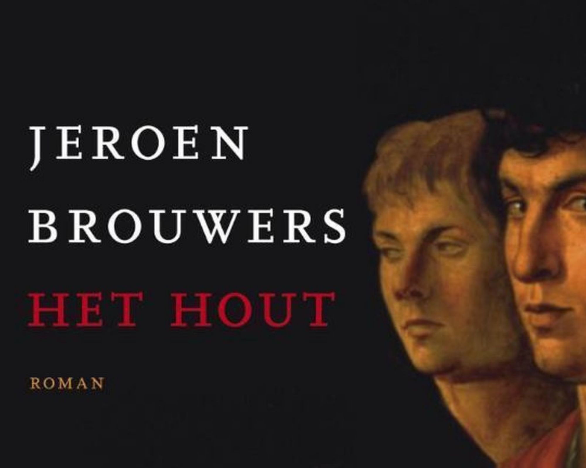 Het Hout Van Jeroen Brouwers